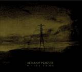 Altar of Plagues - White Tomb